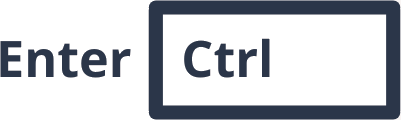 Enter Ctrl